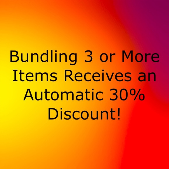 Other - Bundle Sale 30% Off Three or More Items!